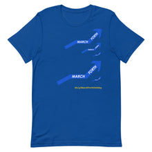 March Forth Movement Unisex T-shirt © All rights reserved worldwide.